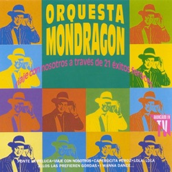 Orquesta Mondragon - Ellos las Prefieren Gordas