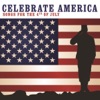 Celebrate America: Songs for the 4th of July artwork