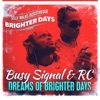 Dreams of Brighter Days - Single, 2013