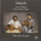 Saltanah - Rag Bagashri/Maqam 'ajam Mu'addal - Simon Shaheen & Pandit Vishwa Mohan Bhatt lyrics
