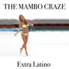 Stream & download The Mambo Craze - Single