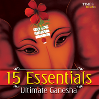 Various Artists - 15 Essentials Ultimate Ganesha artwork