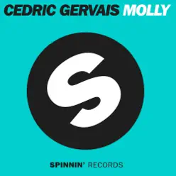 Molly (Remixes) - EP - Cedric Gervais