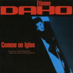 Comme Un Igloo - Single - Etienne Daho