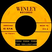 The Collegians - Zoom Zoom Zoom