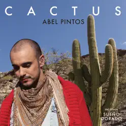 Cactus - Single - Abel Pintos