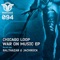 War On Music (Balthazar & JackRock Remix) - Chicago Loop lyrics