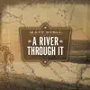 Stream & download A River Through It