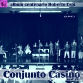 Centenario Roberto Espí: Conjunto Casino, Vol.9 artwork