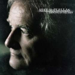 Mike McClellan - Song and Dance Man