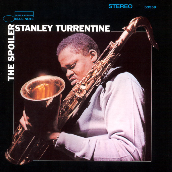 The Spoiler by Stanley Turrentine on Apple Music