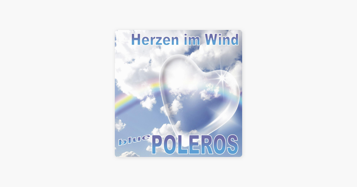 Herzen Im Wind By Blue Poleros On Apple Music A youth academy graduate of liverpool montevideo. apple music
