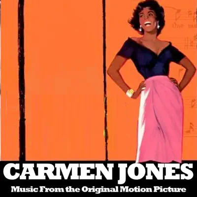 Carmen Jones (Music from the Original Motion Picture) - Georges Bizet Carmen Jones (Music from the Original Motion Picture) - Georges Bizet