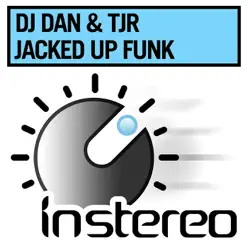 Jacked Up Funk - Single - TJR Jacked Up Funk - Single - TJR