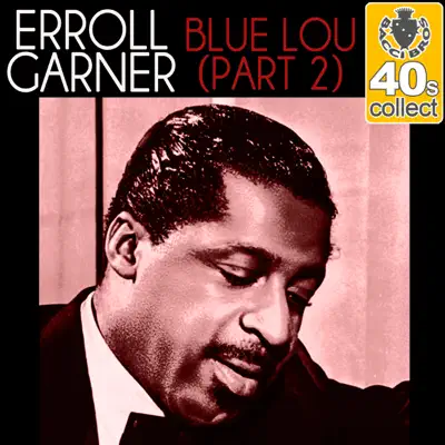 Blue Lou (Part 2) (Remastered) - Single - Erroll Garner