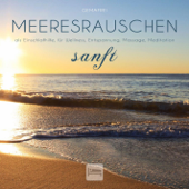 Meeresrauschen (sanft) - Als Einschlafhilfe, für Wellness, Entspannung, Massage, Meditation - Gemafrei - Meeresrauschen