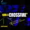 Crossfire 2007 (M-Sequence Remix) - Karl G lyrics