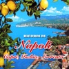 Ricordi di Napoli - Capri, Ischia, Sorrento