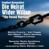 Stream & download Engelbert Humperdinck: Die Heirat Wider Willen "The Forced Marriage" (1949)