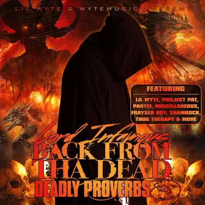 Back from Dead: Deadly Proverbs - Lord Infamous Back from Dead: Deadly Proverbs - Lord Infamous