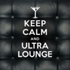Keep Calm and Ultra Lounge - Varios Artistas