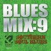 Blues Mix 9: Southern Soul Blues