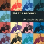 Big Bill Broonzy - I Gets the Blues When It Rains