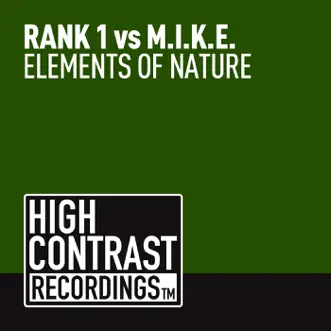 Elements of Nature by Rank 1 & M.I.K.E. song reviws