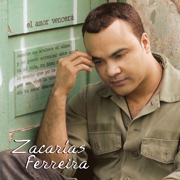 Zacarías Ferreira - Te Amo