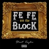 Fe Fe On the Block - Single artwork