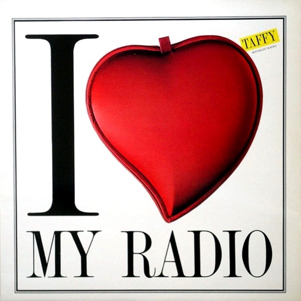 I Love My Radio by Taffy on Coast Gold