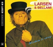 Larsen & Bellami - Danas Have