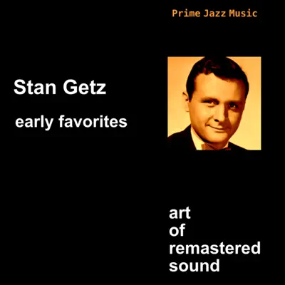 Early Favorites - Stan Getz