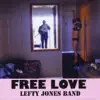 Free Love album lyrics, reviews, download