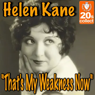 That's My Weakness Now - Single - Helen Kane