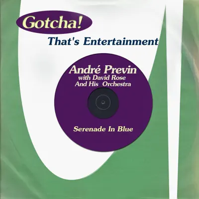 Serenade in Blue (That's Entertainment) - André Previn