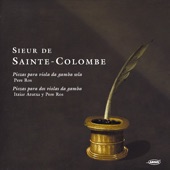 Sieur de Sainte-Colombe: Piezas para Viola da Gamba Sola & Piezas para Dos Violas da Gamba artwork