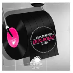 En el Rollo (Remixes) - Joey Sánchez