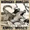Amos Moses - Single album lyrics, reviews, download