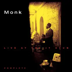 Thelonious Monk Live At the It Club - Complete - Thelonious Monk