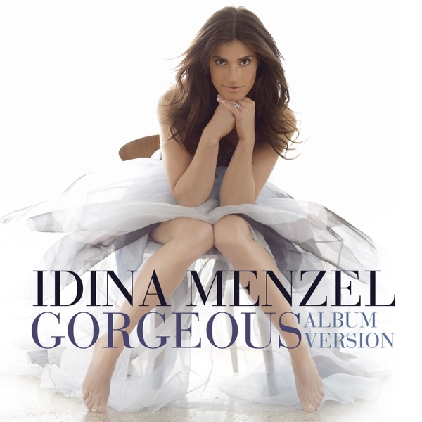 Idina Menzel - Gorgeous
