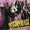 Pitch Perfect (Original Motion Picture Soundtrack) [Special Edition] artwork