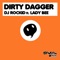 Dirty Dagger (J-Trick Remix) (feat. Lady Bee) - DJ Rockid lyrics