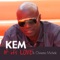 If It's Love (feat. Chrisette Michele) - Kem lyrics
