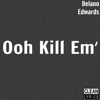 Ooh Kill Em' - Single artwork