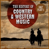 The History Country & Western Music: 1957, Pt. 1 artwork