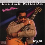 Little Milton - Your Wife Is Cheating On Us