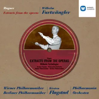 Wagner:Extracts from the Operas by Wilhelm Furtwängler album reviews, ratings, credits