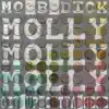 Stream & download Molly Molly Molly (Git Up Outta Here!) - Single