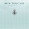 Working Title - Bleach Blonde lyrics